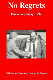 No Regrets: Fischer-Spassky