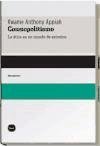 Cosmopolitismo/ Cosmopolitism (Spanish Edition)