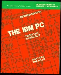 The IBM Personal Computer from the Inside Out