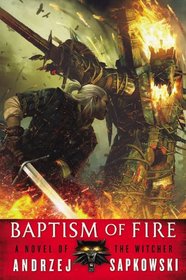 Baptism of Fire (Witcher, Bk 3)