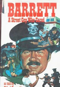 Barrett: A street cop who cared