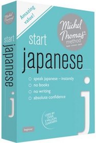 Start Japanese with the Michel Thomas Method (Michel Thomas Series)