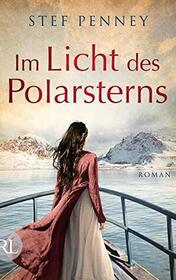 Im Licht des Polarsterns (Under a Pole Star) (German Edition)