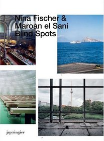 Nina Fischer & Maroan El Sani: Blind Spots (German Edition)