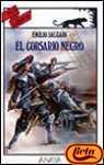 El Corsario Negro/ The Black Corsair (Spanish Edition)