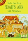 Make Your Own Noah's Ark With 23 Stickers (Dover Little Activity Books)