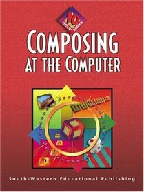 Composing at the Computer: 10-Hour Series (10 Hour Series)