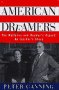 AMERICAN DREAMERS : The Wallaces and The Reader's Digest: An Insider's Story