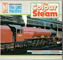 Colour of Steam: London, Midland and Scottish Railway Pacifics v. 6