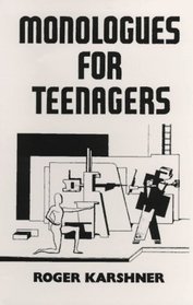 Monologues for Teenagers