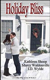 Holiday Bliss (The Bliss Series) (Volume 2)