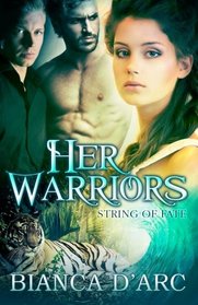 Her Warriors (String of Fate, Bk 4)