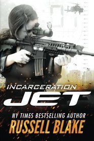 JET - Incarceration (Volume 10)