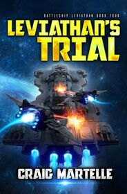 Leviathan's Trial (Battleship: Leviathan, Bk 4)