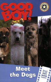 Good Boy!: Meet the Dogs (Festival Reader)