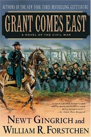 Grant Comes East (Gettysburg, Bk 2)