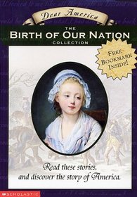 Dear America: The Birth of Our Nation Collection:  Box Set