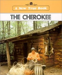 Cherokee (New True Book Series)