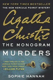 The Monogram Murders: The New Hercule Poirot Mystery (Turtleback School & Library Binding Edition)