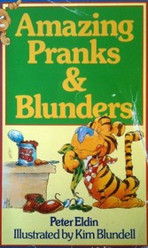Amazing Pranks and Blunders