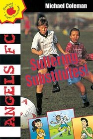 Suffering Substitutes! (Angels FC  Supercrunchies)