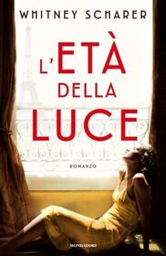 L'eta della luce (The Age of Light) (Italian Edition)