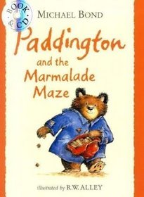 Paddington and the Marmalade Maze (Paddington Book & CD)