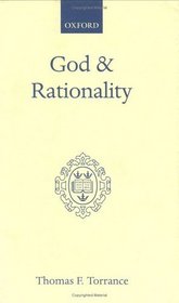 God and Rationality (Oxford Scholarly Classics Series)