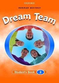 Dream Team: Student's Book Level 2