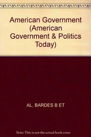 American Government and Politics Today: The Essentials : 1996-1997 Edition (American Government and Politics Today)