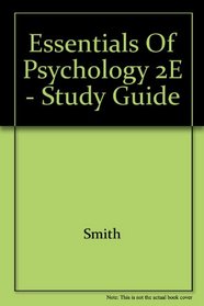 Essentials of Psychology 2e - Study Guide