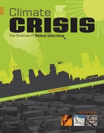Climate Crisis: The Science of Global Warming (Headline Science)
