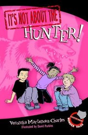 It's Not about the Hunter!: Easy-to-Read Wonder Tales