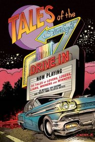 Tales From The Starlight Drive In