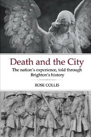 Death and the City: The Nation's Experience, Told Through Brighton's History
