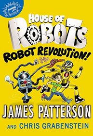 House of Robots: Robot Revolution