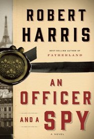 An Officer and a Spy: A novel