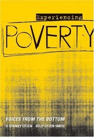 Experiencing Poverty: Voices from the Bottom