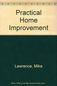 Practical Home Improvement