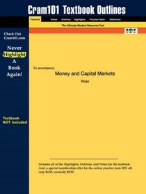 Money and Capital Markets (Cram101 Textbook Outlines - Textbook NOT Included)
