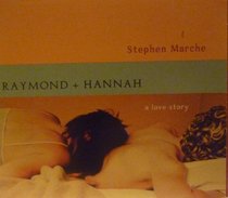 Raymond + Hannah: A Love Story (Audio CD) (Unabridged)