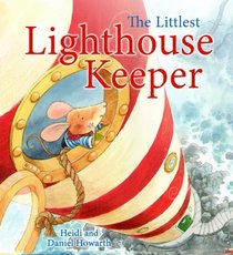 The Littlest Lighthouse Keeper (Storytime)