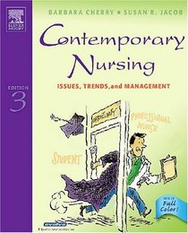 Contemporary Nursing: Issues, Trends And Management