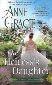 The Heiress's Daughter (The Brides of Bellaire Gardens)
