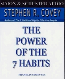 The Power of the Seven Habits