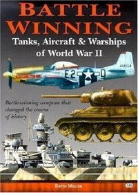 Battle-Winning Weapons of World War II