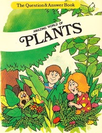 Amazing World of Plants (Question & Answer Book)