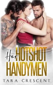 Her Hotshot Handymen (Cocky Series, Bk  3)