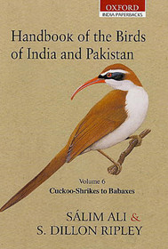 Handbook of the Birds of India and Pakistan: Together with those of Bangladesh, Nepal, Bhutan, and Sri Lanka Volume 6: Cuckoo-Shrikes to Babaxes