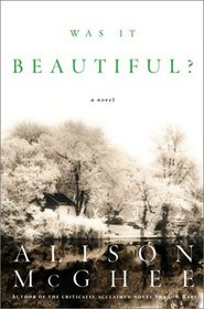Was It Beautiful?